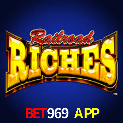 BET969 APP